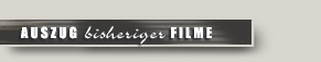 Auszug der Filme